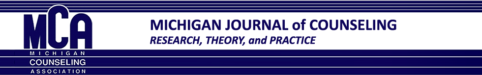 Michigan Journal of Counseling: Research, Theory and Practice