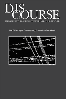 Discourse 35(1): The Gift of Sight: Contemporary Economies of the Visual