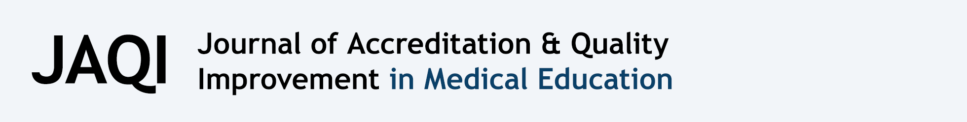 Journal of Accreditation and Quality Improvement in Medical Education
