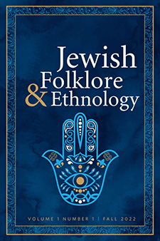 Jewish Folklore and Ethnology 1(1), Fall 2022